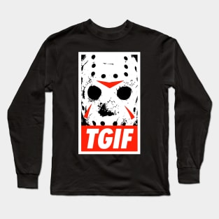 TGIF13th Long Sleeve T-Shirt